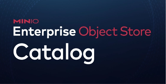 Searching and Indexing Namespace and Metadata with MinIO Enterprise Object Store Catalog